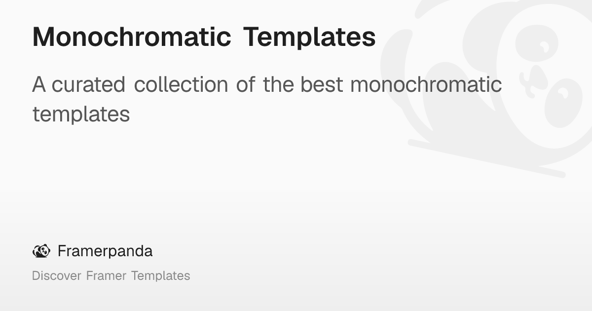 Monochromatic Templates – Framerpanda