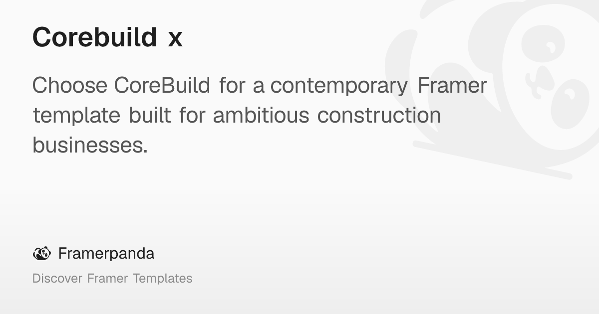 Corebuild x – Framerpanda