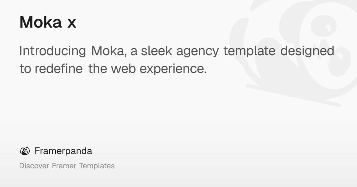 Moka x – Framerpanda