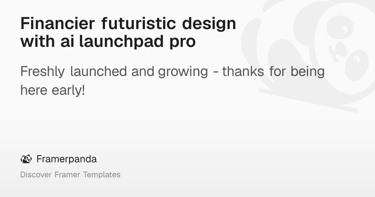 Financier futuristic design with ai launchpad pro – Framerpanda