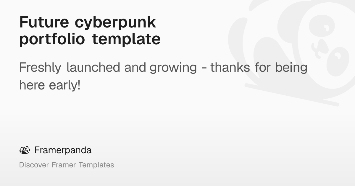Future cyberpunk portfolio template – Framerpanda